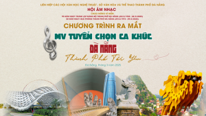 Ra mắt MV tuyển chọn ca khúc “Đà Nẵng – Thành phố tôi yêu”